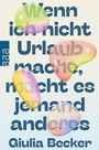 Bild: Wenn ich nicht Urlaub mache, macht es jemand anderes - Rowohlt eBooks