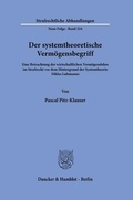 Cover: Der systemtheoretische Verm&ouml;gensbegriff - Duncker & Humblot