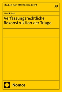 Abbildung von: Verfassungsrechtliche Rekonstruktion der Triage - Nomos