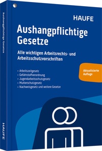 Abbildung von: Aushangpflichtige Gesetze - Haufe-Lexware