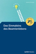 Abbildung von: Das Einmaleins des Beamtenlebens - Kommunal- und Schul-Verlag