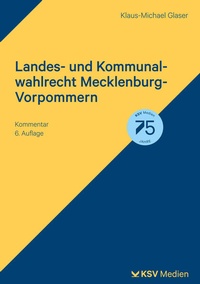 Abbildung von: Landes- und Kommunalwahlrecht Mecklenburg-Vorpommern - Kommunal- und Schul-Verlag