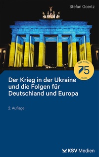 Abbildung von: Der Krieg in der Ukraine und die Folgen für Deutschland und Europa - Kommunal- und Schul-Verlag