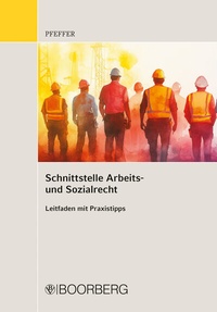 Abbildung von: Schnittstelle Arbeits- und Sozialrecht - Boorberg