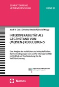 Cover: Interoperabilit&auml;t als Gegenstand von (Medien-) Regulierung - Nomos