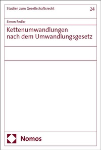 Abbildung von: Kettenumwandlungen nach dem Umwandlungsgesetz - Nomos