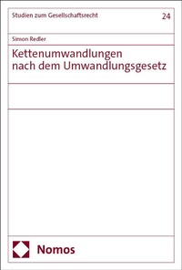 Abbildung von: Kettenumwandlungen nach dem Umwandlungsgesetz - Nomos