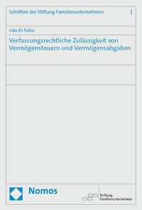 Abbildung von: Verfassungsrechtliche Zulässigkeit von Vermögensteuern und Vermögensabgaben - Nomos