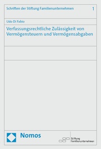 Abbildung von: Verfassungsrechtliche Zulässigkeit von Vermögensteuern und Vermögensabgaben - Nomos