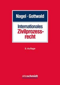 Abbildung von: Internationales Zivilprozessrecht - Otto Schmidt Verlag