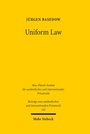 Cover: Uniform Law - Mohr Siebeck