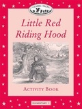Cover: Classic Tales: Elementary 1: Little Red Riding Hood Activity Book - Oxford University Press