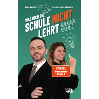 Abbildung von: Was dich die Schule nicht lehrt - WeCreate Books