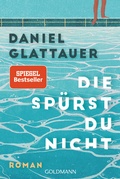 Cover: Die sp&uuml;rst du nicht - Goldmann