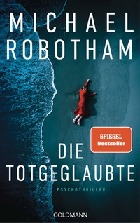 Enlarge image Cover: Die Totgeglaubte - Goldmann