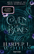 Cover: Coven of Bones - Mein Verrat ist dein Schicksal - Blanvalet