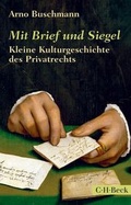 Cover: Mit Brief und Siegel - C.H.BECK