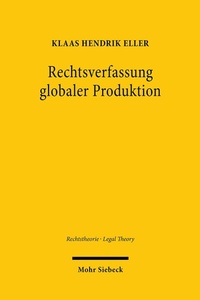 Abbildung von: Rechtsverfassung globaler Produktion - Mohr Siebeck