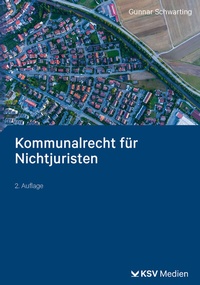 Abbildung von: Kommunalrecht für Nichtjuristen - Kommunal- und Schul-Verlag