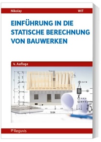 Abbildung von: Einführung in die Statische Berechnung von Bauwerken - Reguvis Fachmedien