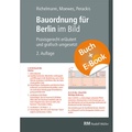 Cover: Bauordnung f&uuml;r Berlin im Bild - Buch mit E-Book (PDF) - Rudolf M&uuml;ller Verlag
