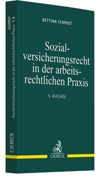 Bild vergrößern Bild: Sozialversicherungsrecht in der arbeitsrechtlichen Praxis - C.H.BECK