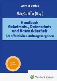 Abbildung von: Handbuch Geheimnis-, Datenschutz und Datensicherheit bei öffentlichen Auftragsvergaben - Werner