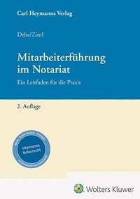 Abbildung von: Mitarbeiterführung für Notare - Carl Heymanns Verlag