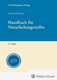 Abbildung von: Handbuch für Notarfachangestellte - Carl Heymanns Verlag