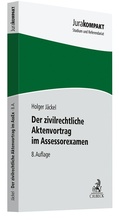 Cover: Der zivilrechtliche Aktenvortrag im Assessorexamen - C.H.BECK