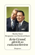 Cover: Kein Grund, gleich so rumzuschreien - Diogenes