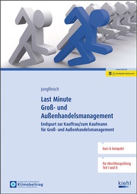 Abbildung von: Last Minute Groß- und Außenhandelsmanagement - Kiehl