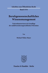 Abbildung von: Berufsgenossenschaftliches Wissensmanagement - Duncker & Humblot