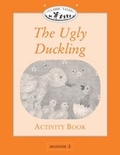 Cover: Classic Tales: Beginner 2: The Ugly Duckling Activity Book - Oxford University Press