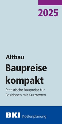 Abbildung von: BKI Baupreise kompakt Altbau 2025 - Rudolf Müller Verlag