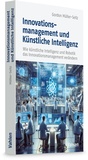 Cover: Innovationsmanagement und Künstliche Intelligenz - Vahlen