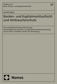 Abbildung von: Banken- und Kapitalmarktaufsicht und Verbraucherschutz - Nomos