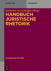 Abbildung von: Handbuch Juristische Rhetorik - De Gruyter