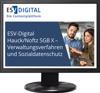 Abbildung von: ESV-Digital Hauck/Noftz SGB X - Verwaltungsverfahren und Sozialdatenschutz - Jahresabonnement - Erich Schmidt Verlag