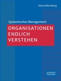 Cover: Organisationen endlich verstehen - Sch&auml;ffer-Poeschel
