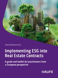 Abbildung von: Implementing ESG into Real Estate Contracts - Haufe-Lexware
