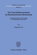 Bild: Das Unrechtsbewusstsein im demokratischen Rechtsstaat - Duncker & Humblot