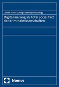 Cover: Digitalisierung als total social fact der Kriminalwissenschaften - Nomos