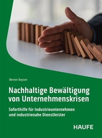 Abbildung von: Nachhaltige Bewältigung von Unternehmenskrisen - Haufe-Lexware