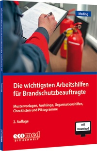Abbildung von: Die wichtigsten Arbeitshilfen für Brandschutzbeauftragte - ecomed Storck