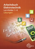 Cover: L&ouml;sungen zu 37469 Arbeitsbuch Elektrotechnik LF 1 - 4 - Europa-Lehrmittel
