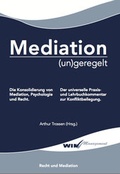 Cover: Mediation (un)geregelt - Win-Management GmbH