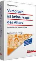 Cover: Vorsorgen ist keine Frage des Alters - Walhalla