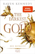 Cover: The Darkest Gold - Die Befreite - Rowohlt eBooks