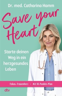 Abbildung von: Save your Heart - dtv